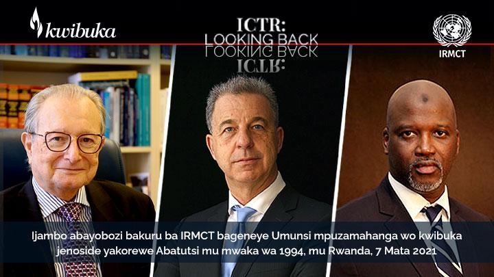 Ijambo abayobozi bakuru ba IRMCT bageneye Umunsi mpuzamahanga wo kwibuka jenoside yakorewe Abatutsi mu mwaka wa 1994 mu Rwanda, 7 Mata 2021