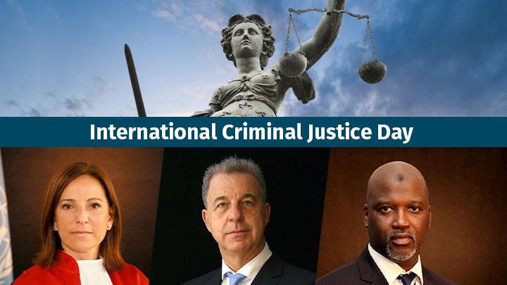 Les hauts responsables du Mécanisme célèbrent la Journée de la justice pénale internationale, le 17 juillet 2022